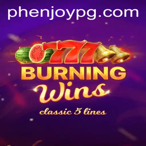 Exploring the Thrills of BurningWins: A Fiery Gaming Experience with PHEnjoy