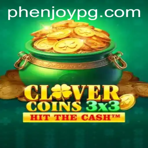 Exploration of Clovercoin3x3: The Game That Combines Strategy and Excitement