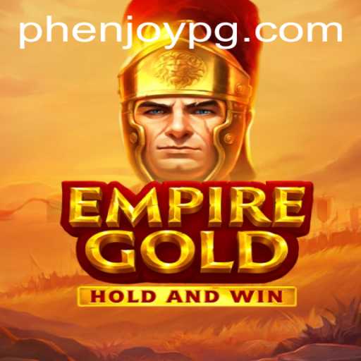 EmpireGold: Unleashing the Power of Strategy and Enjoyment