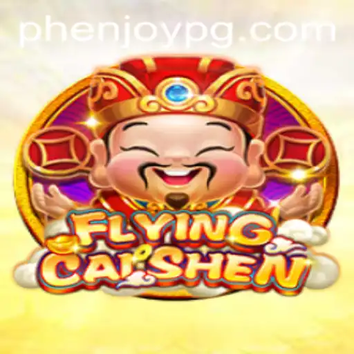 Discover the Exciting World of FlyingCaiShen with PHEnjoy