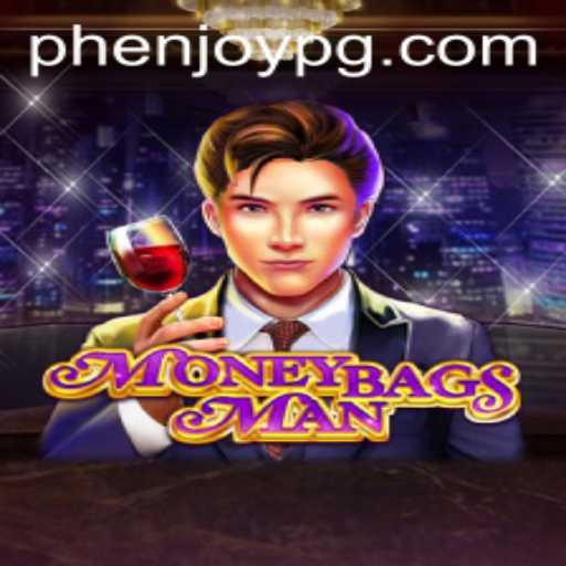 Discover MoneybagsMan: The Ultimate Gaming Experience with PHEnjoy