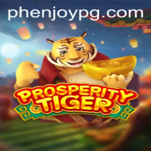 ProsperityTiger: Embrace the Adventure with PHEnjoy
